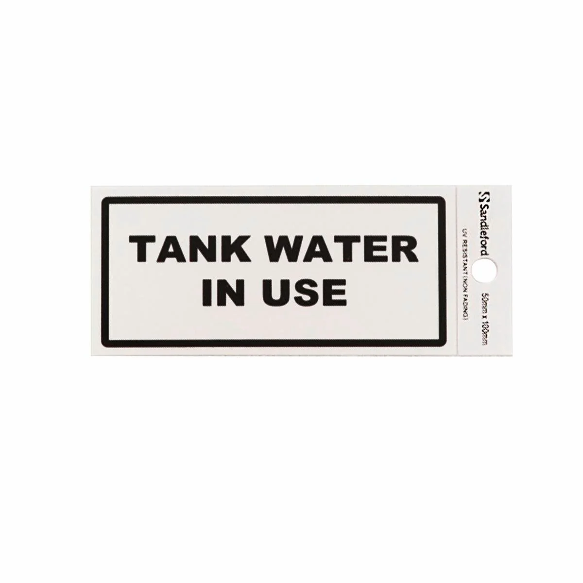Sandleford Tank Water in Use Self Adhesive Sign - Silver - 100 x 50 mm